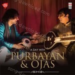 A Day with Purbayan & Ojas - Purbayan Chatterjee Song Download